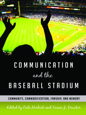 cover image of Communication and the Baseball Stadium